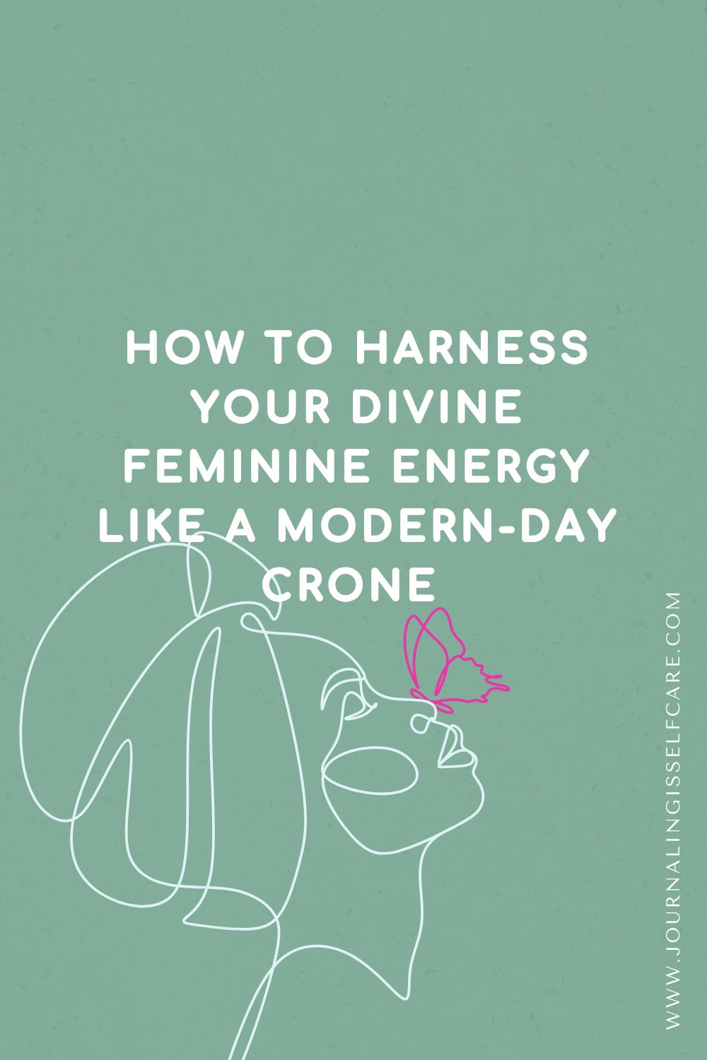 How to Harness Your Divine Feminine Energy Like a Modern-Day Crone