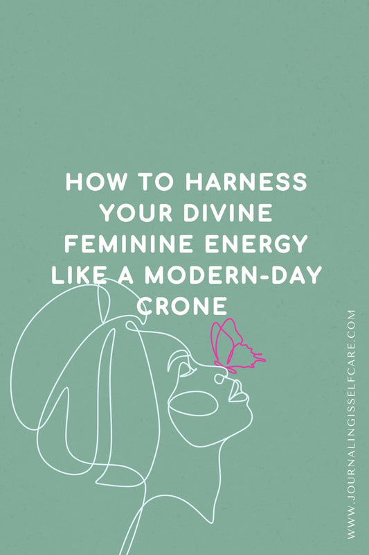 How to Harness Your Divine Feminine Energy Like a Modern-Day Crone